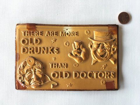 "Old Drunks..." - Embossed Plastic Postcard - PostPlax - 1959