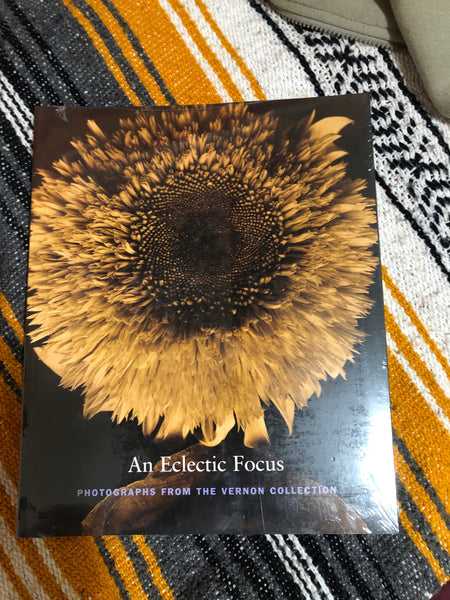 An Eclectic Focus: Photographs from the Vernon Collection - book